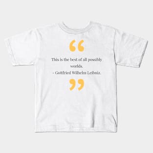 Philosophy, phrases, quotes Kids T-Shirt